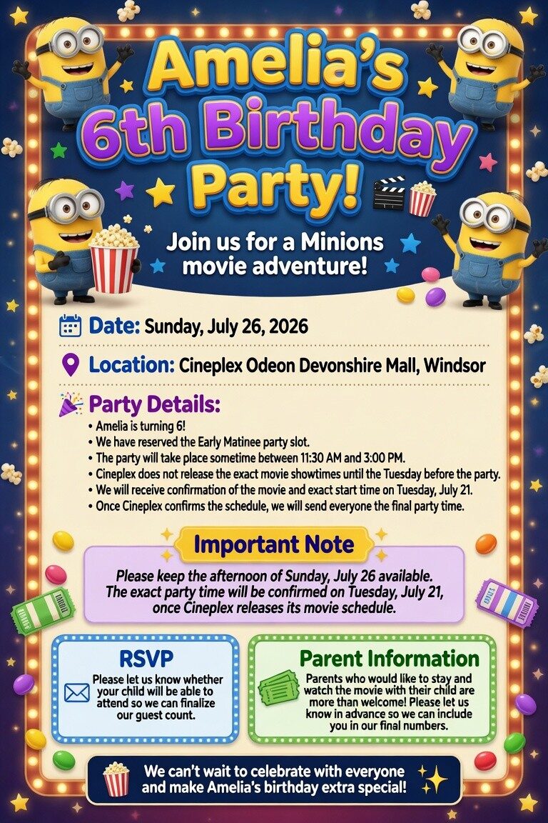 Amelia's 6th Birthday Party invitation — a Minions movie adventure on Sunday, July 26, 2026 at Cineplex Odeon Devonshire Mall, Windsor. Early matinee slot between 11:30 AM and 3:00 PM; exact time confirmed Tuesday, July 21.